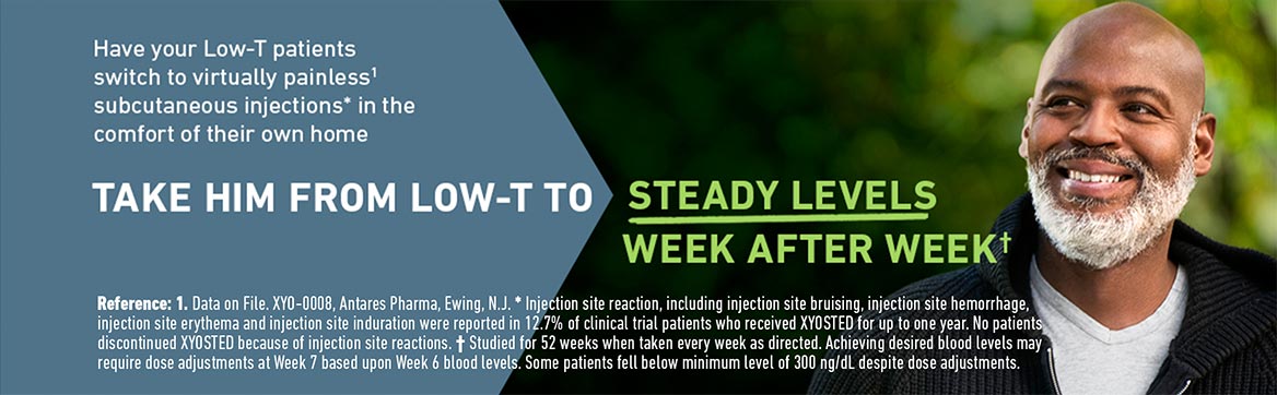 Have your Low-T patients switch to virtually painless1 subcutaneous injections in the comfort of their own home. Take Him From LOW-T to Steady Levels Week After Week*